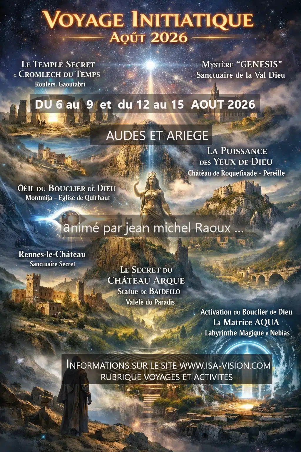 Jean-Michel Raoux sera à Rennes-les-Bains du 6 au 15 août pour un voyage initiatique !