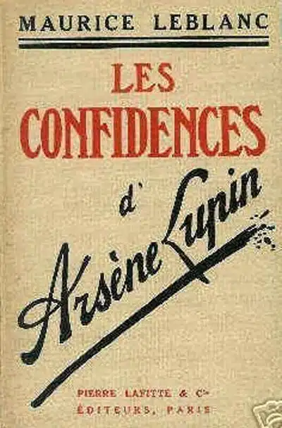 Les confidences d'Arsène Lupin mènent au secret de Bérenger Saunière de Rennes-le-Château